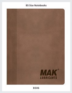 B5 Size Notebook : B506 MAK LUBRICANTS