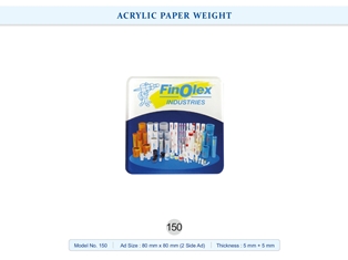 ACRYLIC PAPER WEIGHT  Finolex (2 side Ad) (5mm + 5mm)